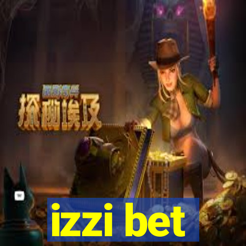 izzi bet